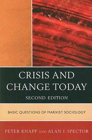 Crisis and Change Today de Peter Knapp