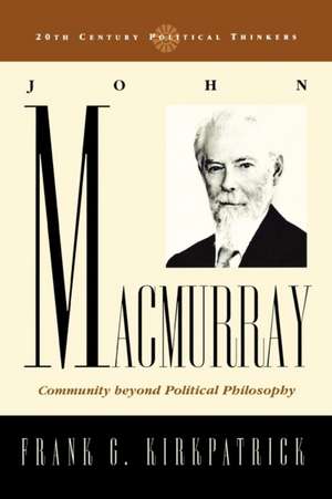 John Macmurray de Frank G. Kirkpatrick