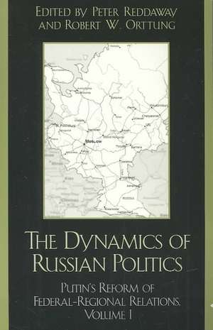 Dynamics of Russian Politics, Volume 1