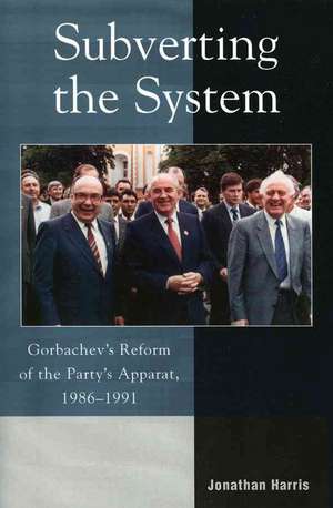 Subverting the System de Jonathan (University of Keele) Harris