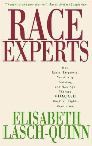 Race Experts de Elisabeth Lasch-Quinn