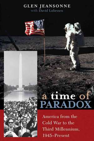 A Time of Paradox de Glen Jeansonne