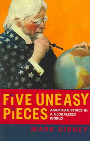 Five Uneasy Pieces de Mark Gibney