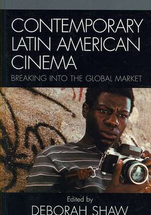 Contemporary Latin American Cinema