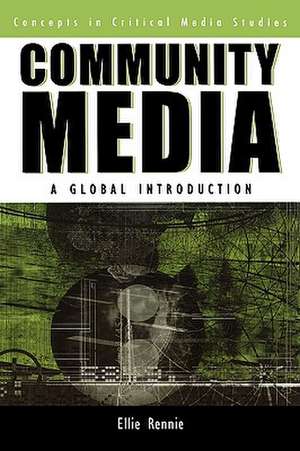 Community Media de Ellie Rennie
