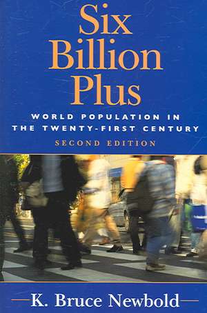 Six Billion Plus de K. Bruce Newbold