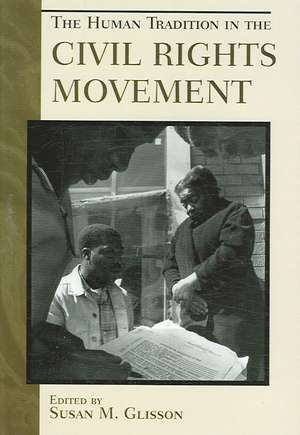 Human Tradition in the Civil Rights Movement