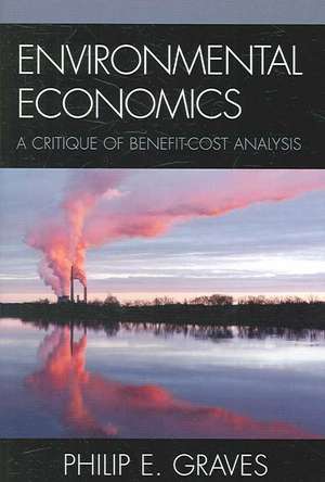 Environmental Economics de Philip E. Graves