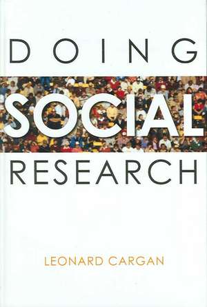 Doing Social Research de Leonard Cargan