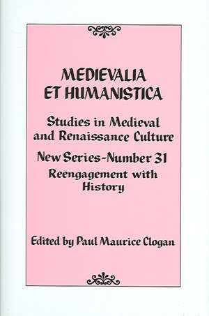 Medievalia Et Humanistica No. 31