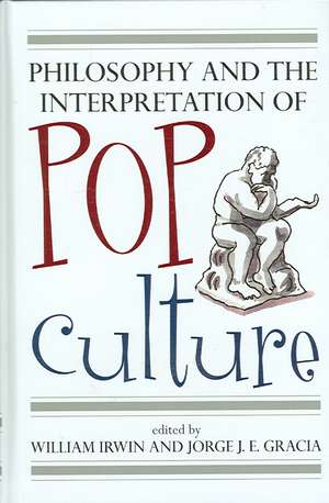 Philosophy and the Interpretation of Pop Culture