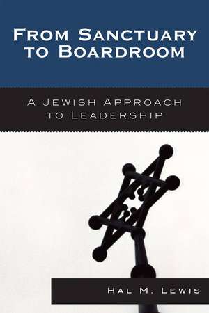 From Sanctuary to Boardroom de Hal M. Lewis