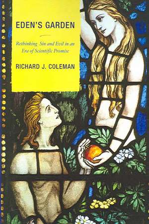 Eden's Garden de Richard J. Coleman