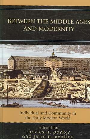 Between the Middle Ages and Modernity