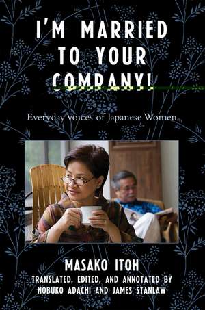 I'm Married to Your Company! de Masako Itoh