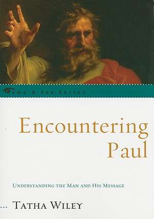 Encountering Paul de Tatha Wiley