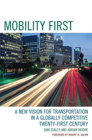 Mobility First de Sam Staley