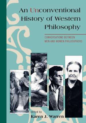 An Unconventional History of Western Philosophy