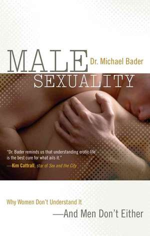 Male Sexuality de Michael Bader