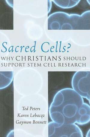 Sacred Cells? de Professor Ted Peters