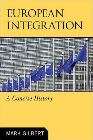 European Integration de Mark Gilbert