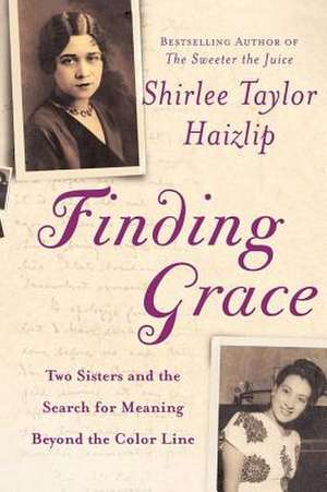 Finding Grace de Shirlee Taylor Haizlip