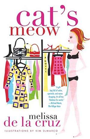 Cat's Meow de Melissa De La Cruz