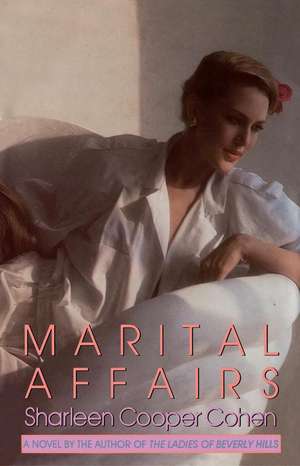 Marital Affairs de Sharleen Cooper Cohen