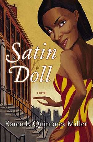 Satin Doll de Karen E. Quinones Miller