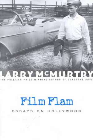 Film Flam de Larry McMurtry