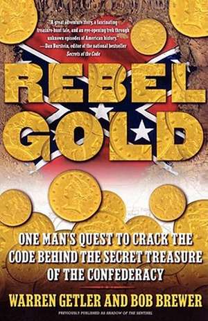 Rebel Gold de Warren Getler