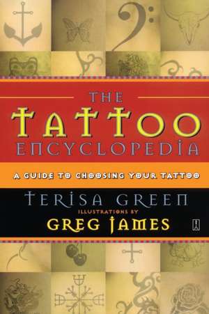 Tattoo Encyclopedia de Terisa Green