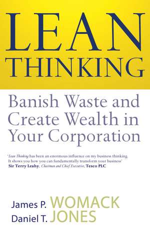 Lean Thinking: Banish Waste And Create Wealth In Your Corporation de James P. Womack