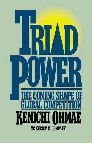 Triad Power de Kenichi Ohmae