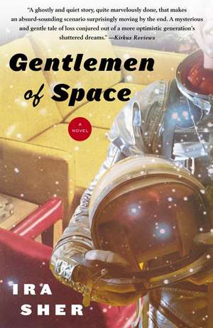 Gentlemen of Space de Ira Sher