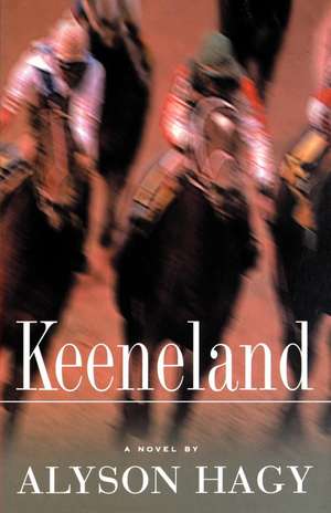 Keeneland de Alyson Hagy