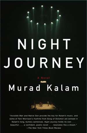 Night Journey de Murad Kalam