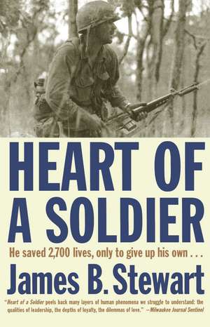 Heart of a Soldier de James B. Stewart