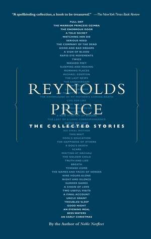 The Collected Stories de Reynolds Price