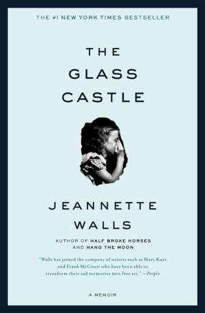 The Glass Castle de Jeannette Walls