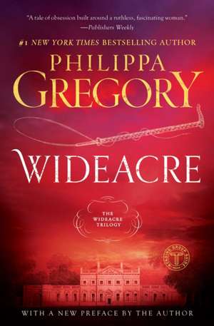 Wideacre de Philippa Gregory