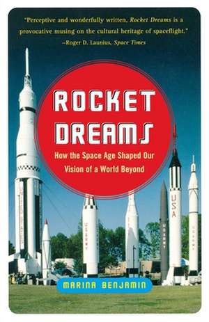 Rocket Dreams de Marina Benjamin