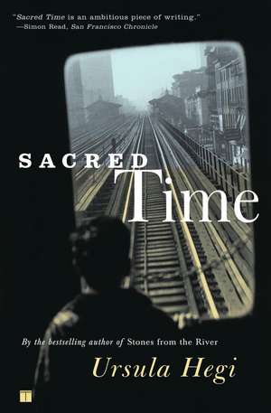 Sacred Time de Ursula Hegi