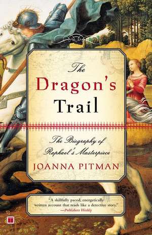 The Dragon's Trail de Joanna Pitman