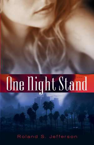 One Night Stand de Roland S. Jefferson