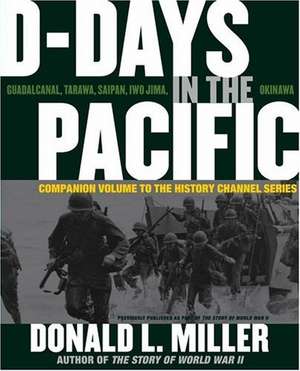 D-Days in the Pacific de Donald L. Miller