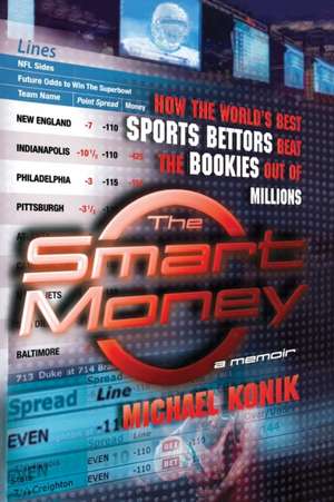 The Smart Money de Michael Konik