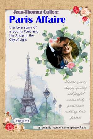 Paris Affaire: the Love Story of a Young Poet and His Angel