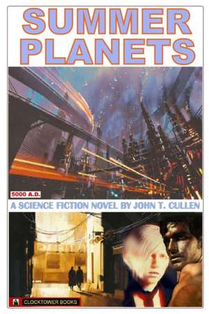 Summer Planets de John T. Cullen