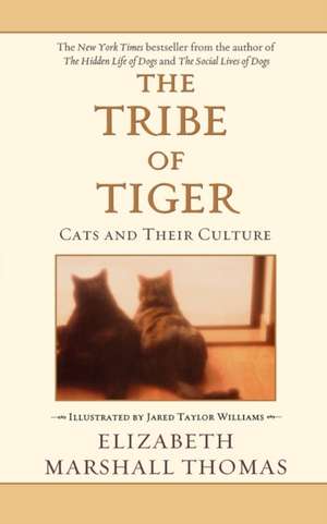 The Tribe of Tiger de Elizabeth Marshall Thomas